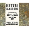 Battle Lines - A Graphic History of the Civil War (Hardcover) - Ari Kelman Photo