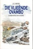 Die Vlieende Ovambo En Ander Verhale Van Ou Suidwes (Afrikaans, Paperback) - ET Meyer Photo