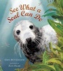 See What a Seal Can Do (Hardcover) - Chris Butterworth Photo