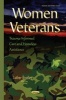 Women Veterans - Trauma-Informed Care & Homeless Assistance (Hardcover) - Luther Bradley Photo