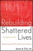 Rebuilding Shattered Lives - Treating Complex PTSD and Dissociative Disorders (Paperback, 2nd Revised edition) - James A Chu Photo