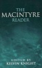 The MacIntyre Reader (Hardcover) - Kelvin Knight Photo