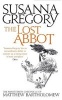 The Lost Abbot - The Nineteenth Chronicle of Matthew Bartholomew (Paperback) - Susanna Gregory Photo