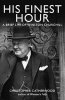 His Finest Hour - A Brief Life of Winston Churchill (Paperback) - Christopher Catherwood Photo