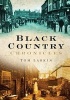 Black Country Chronicles (Paperback, New) - Tom Larkin Photo