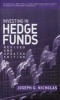 Investing In Hedge Funds - Revised And Updated Edition (Hardcover, Revised edition) - Joseph G Nicholas Photo