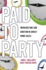 Paid to Party - Working Time and Emotion in Direct Home Sales (Paperback) - Jamie L Mullaney Photo