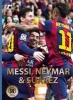 Messi, Neymar, and Suarez - The Barcelona Trio (Hardcover) - Illugi Jokulsson Photo