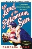 Land of the Afternoon Sun (Hardcover) - Barbara Wood Photo