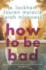 How to be Bad (Paperback) - Emily Jenkins Photo