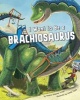 I Want to be a Brachiosaurus (Paperback) - Thomas Kingsley Troupe Photo