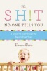 Shit No One Tells You (Paperback) - Dawn Dais Photo