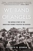 We Band of Angels - The Untold Story of the American Women Trapped on Bataan (Paperback) - Elizabeth Norman Photo