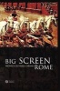 Big Screen Rome (Paperback) - Monica Cyrino Photo