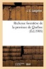 Richesse Forestiere de La Province de Quebec (French, Paperback) - Langelier J Photo