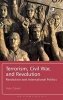 Terrorism, Civil War, and Revolution - Revolution and International Politics (Hardcover, 3rd Revised edition) - Peter Calvert Photo