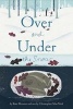 Over and Under the Snow (Hardcover) - Kate Messner Photo