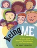 Being Me - A Kid's Guide to Boosting Self-Confidence and Self-Esteem (Paperback) - Wendy L Moss Photo