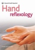 Hand Reflexology - Stimulate Your Body's Healing System (Paperback) - Michael Keet Photo