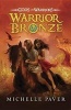 Warrior Bronze (Hardcover) - Michelle Paver Photo