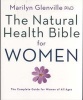 The Natural Health Bible for Women - The Ultimate Guide for Women of All Ages (Paperback) - Marilyn Glenville Photo