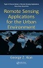 Remote Sensing Applications for the Urban Environment (Hardcover, New) - George Z Xian Photo