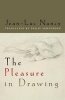 The Pleasure in Drawing (Paperback) - Jean Luc Nancy Photo