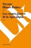 Los Cuatro Jinetes de La Apocalipsis (Spanish, Paperback) - Vicente Blasco Ibanez Photo