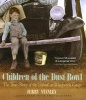 Children of the Dust Bowl - The True Story of the School at Weedpatch Camp (Paperback, 1st Ed) - Jerry Stanley Photo