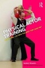 Physical Actor Training - What Shall I Do with the Body They Gave Me? (Paperback) - Andrei Droznin Photo