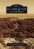 El Camino Real de los Tejas (Paperback) - Steven Gonzales Photo