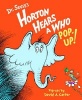 Horton Hears a Who Pop-Up! (Hardcover) - Dr Seuss Photo