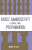 Music Manuscript Preparation - A Concise Guide (Hardcover, New) - Mona Mender Photo