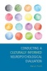 Conducting a Culturally Informed Neuropsychological Evaluation (Hardcover) - Daryl Fujii Photo