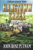 Hangtown Creek - A Tale of the California Gold Rush (Paperback) - John Rose Putnam Photo