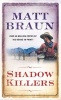 Shadow Killers (Paperback) - Matt Braun Photo