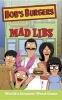 Bob's Burgers Mad Libs (Paperback) - Billy Merrell Photo