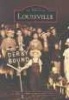 Louisville (Paperback, 1st ed) - James C Anderson Photo