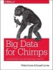 Big Data for Chimps (Paperback) - Philip Kromer Photo