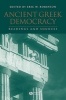 Ancient Greek Democracy - Readings and Sources (Paperback) - Eric W Robinson Photo