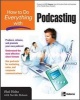 How to Do Everything with Podcasting (Paperback) - Shel Holtz Photo