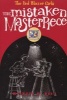 The Mistaken Masterpiece (Paperback) - Michael D Beil Photo