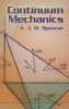 Continuum Mechanics (Paperback, Dover ed) - Anthony James Merrill Spencer Photo