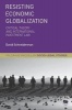 Resisting Economic Globalization - Critical Theory and International Investment Law (Paperback) - David Schneiderman Photo