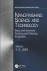 Nanofinishing Science and Technology - Basic and Advanced Finishing and Polishing Processes (Hardcover) - Vijay Kumar Jain Photo