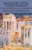 Magical Sites - Women Travelers in 19th Century Latin America (Paperback) - Marjorie Agosin Photo