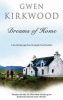 Dreams of Home (Hardcover) - Gwen Kirkwood Photo