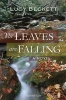 The Leaves are Falling (Hardcover) - Lucy Beckett Photo