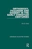 Orthodoxy, Paganism and Dissent in the Early Christian Centuries (Hardcover, New Ed) - WHC Frend Photo