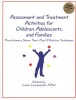 Assessment and Treatment Activities for Children, Adolescents, and Families - Practitioners Share Their Most Effective Techniques (Paperback) - Liana Lowenstein Photo